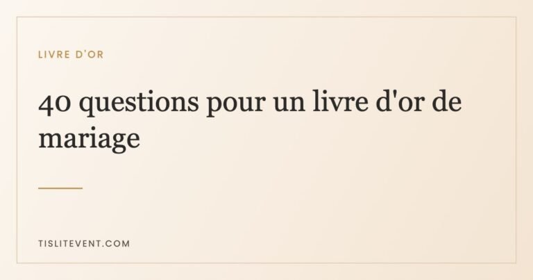 40 questions pour un livre d'or de mariage