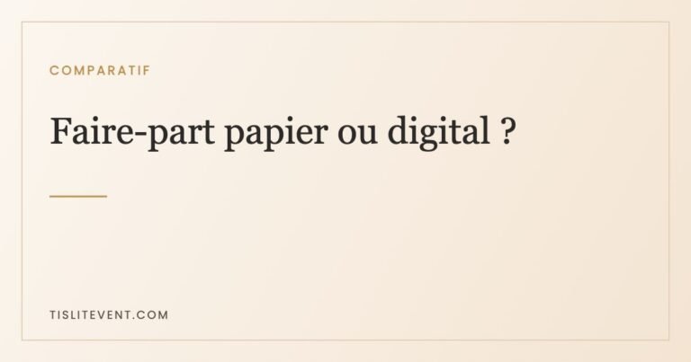 Faire-part papier ou digital ?