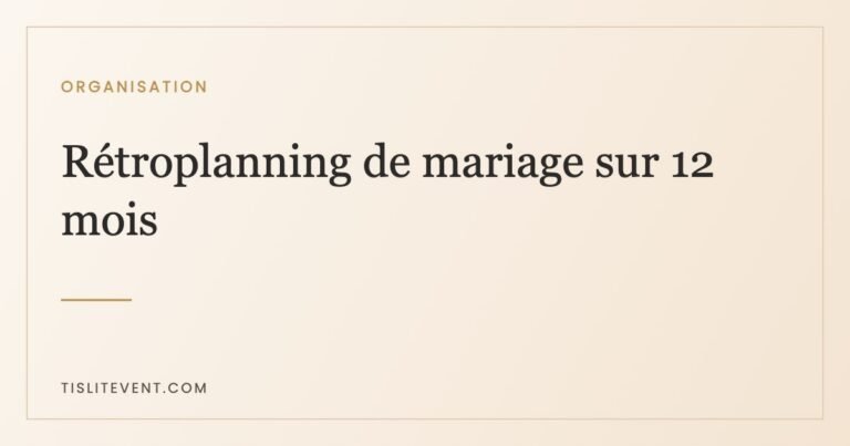 Rétroplanning de mariage sur 12 mois